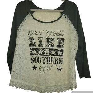 Maurices Ain't Nothin' Like A Southern Girl 3/4 Sleeve Shirt Size XL